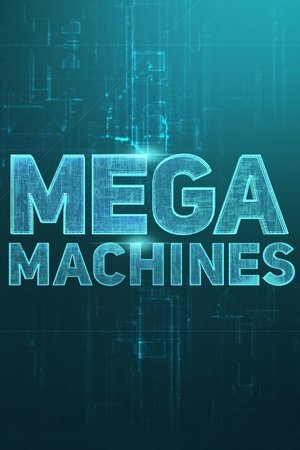 Mega Machines Poster