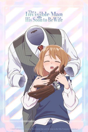 The Invisible Man and His Soon-to-Be Wife Poster