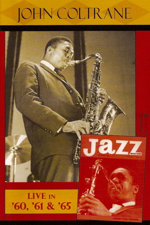 Jazz Icons - John Coltrane Live in '60, '61 & '65 Poster