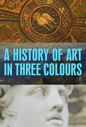 A History of Art in Three Colours Poster