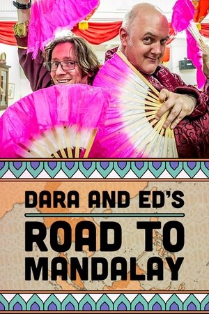 Dara & Ed's Road to Mandalay Poster