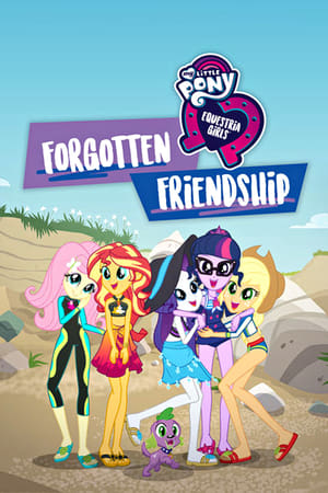 My Little Pony: Equestria Girls - Forgotten Friendship Poster
