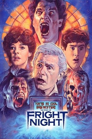 You're So Cool, Brewster! The Story of Fright Night Poster