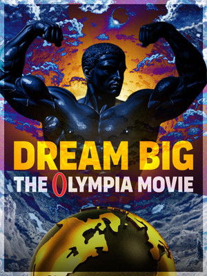 Dream Big: The Olympia Movie Poster