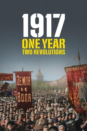 1917: One Year, Two Revolutions Poster