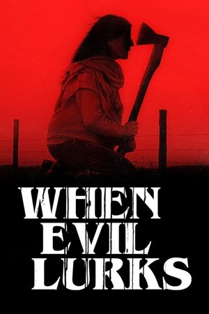 When Evil Lurks Poster