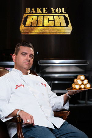 Bake You Rich Poster
