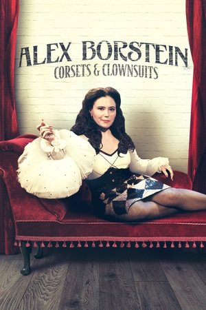 Alex Borstein: Corsets & Clown Suits Poster