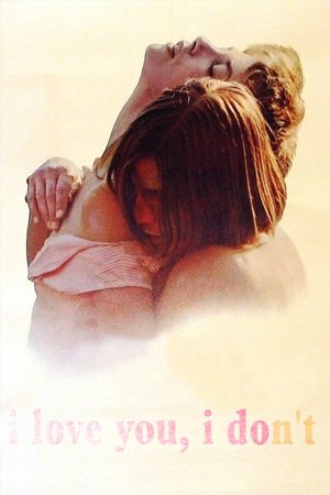 I Love You, I Don't Poster