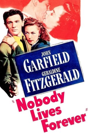 Nobody Lives Forever Poster