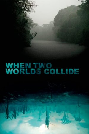When Two Worlds Collide Poster