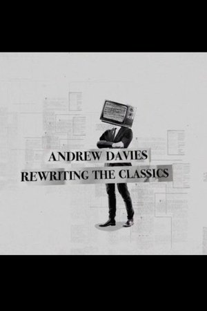 Andrew Davies: Rewriting the Classics Poster