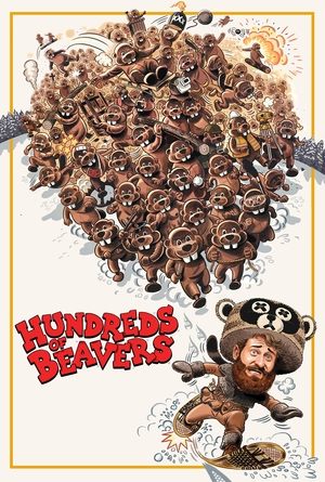 Hundreds of Beavers Poster
