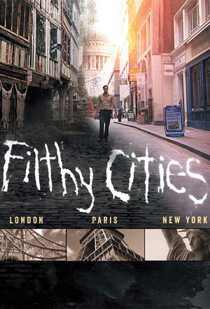 Filthy Cities Poster