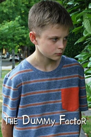 The Dummy Factor Poster