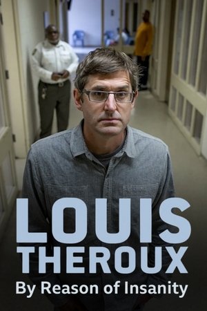 Louis Theroux: By Reason of Insanity Poster
