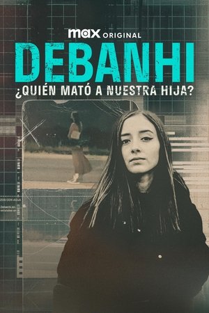 Debanhi ¿Quién mató a nuestra hija? Poster