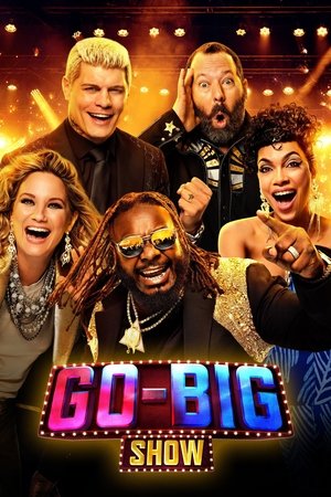Go-Big Show Poster