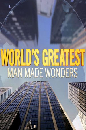 World's Greatest Man Made Wonders Poster