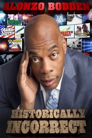 Alonzo Bodden: Historically Incorrect Poster