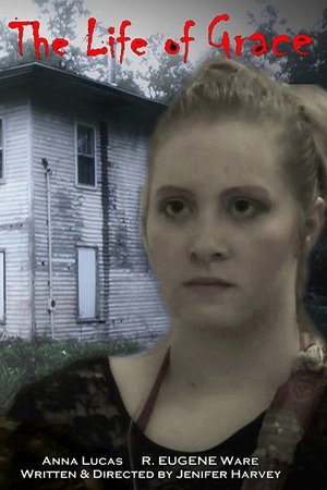 The Life of Grace Poster