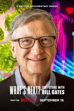 What's Next: The Future with Bill Gates Poster