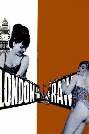 London in the Raw Poster
