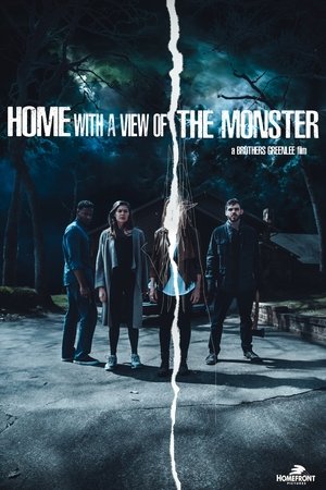 Home with a View of the Monster Poster