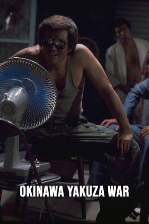 The Great Okinawa Yakuza War Poster