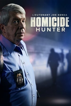 Homicide Hunter: Lt Joe Kenda Poster