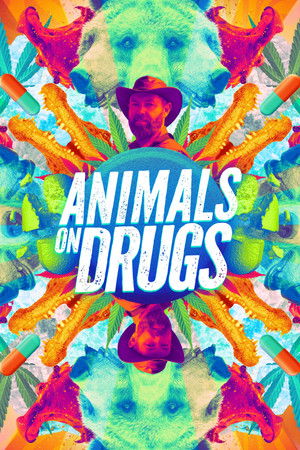 Animals on Drugs Poster