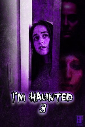 I'm Haunted 3 Poster