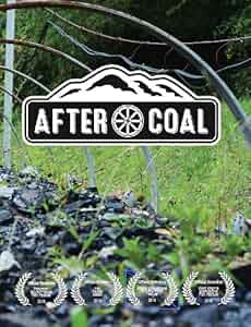 After Coal: Welsh and Appalachian Mining Communities Poster