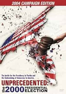 Unprecedented: The 2000 Presidential Election Poster