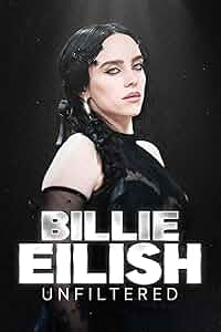 Billie Eilish Unfiltered Poster