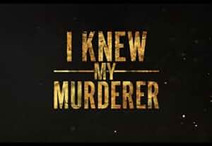 I Knew My Murderer Poster
