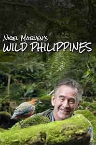 Nigel Marven's Wild Philippines Poster